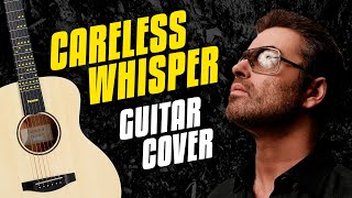 George Michael - Careless Whisper. Fingerstyle Guitar Cover by Kaminari