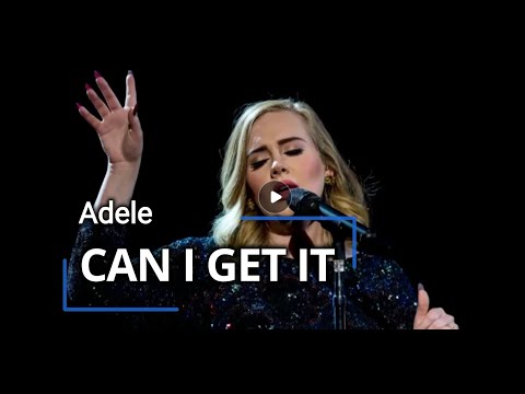 adele -CAN I GET IT. official Lyric video