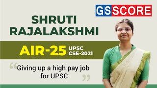 IAS Toppers Story: Shruti Rajalakshmi, Rank-25 CSE 2021 (Giving Up A High Pay Job for UPSC)