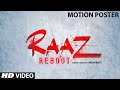 "RAAZ Reboot" Motion Poster - Emraan Hashmi, Kriti Kharbanda