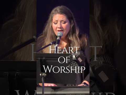 Heart of Worship