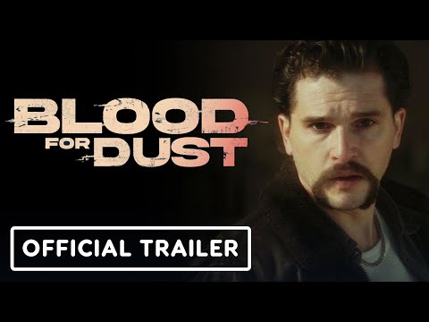 Blood for Dust'