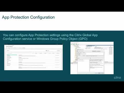 Citrix Tech Insight: Citrix App Protection