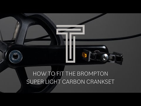 How to remove and fit the Brompton Superlight T line Carbon Crankset