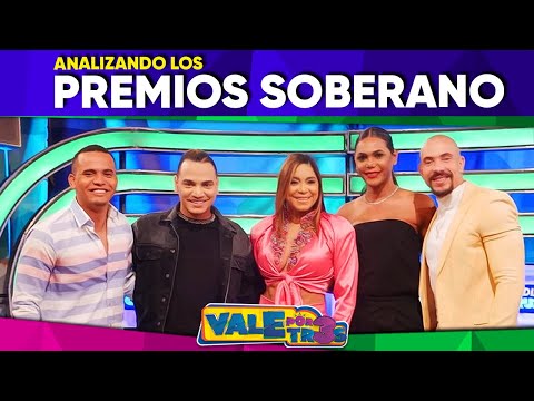 Analizamos los Premios Soberano 2023 - VALE POR TRES (Marzo 25)