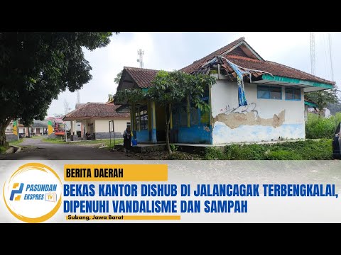 Bekas Kantor Dishub di Jalancagak Terbengkalai, Dipenuhi Vandalisme dan Sampah