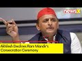 Akhilesh Declines Ram Mandirs Consecration Ceremony | Politics Over Ram Mandir |  NewsX
