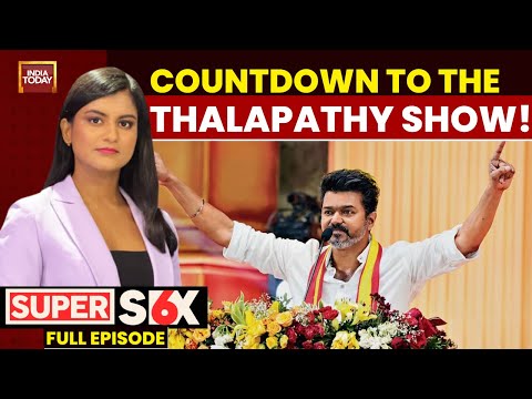 Super Six With Akshita Nandagopal LIVE | Thalapathy Vijay's Mega Rally | TVK | DMK | AIADMK