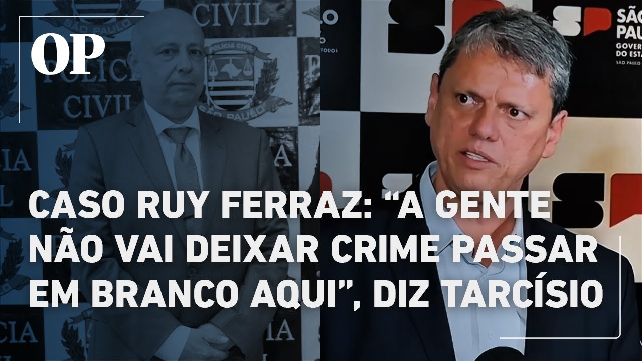 Governador Tarcísio de Freitas comenta morte do ex-delegado-geral de São Paulo, Ruy Ferraz