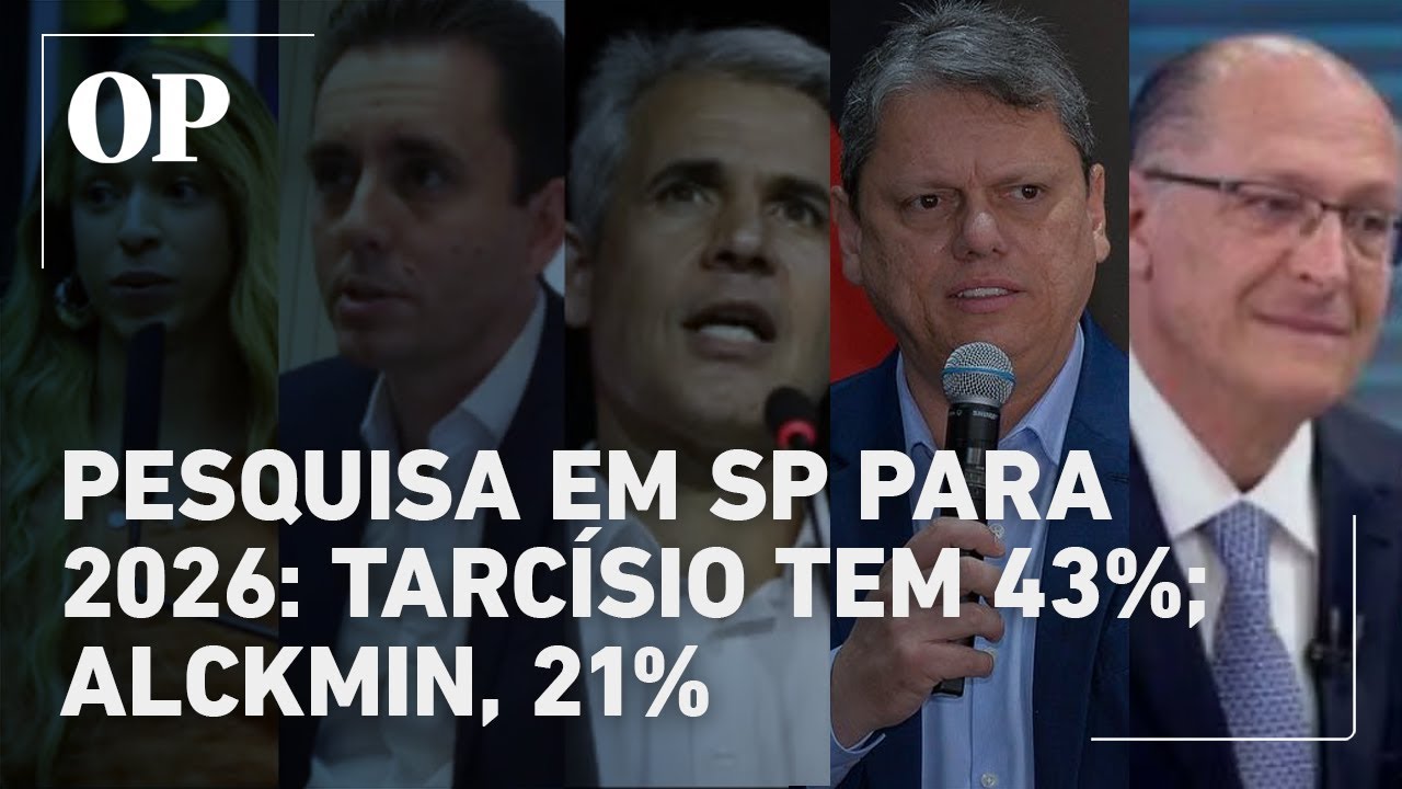 Pesquisa para governo de SP em 2026: Tarcísio tem 43%; Alckmin, 21%