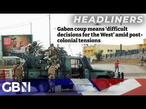 Gabon coup means 'difficult decisions for the West' amid post-colonial tensions