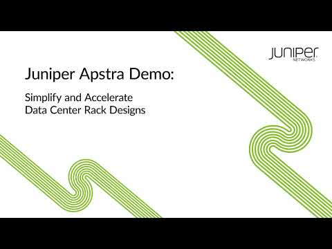 Juniper Apstra Demo: Simplify and Accelerate Data Center Rack Designs