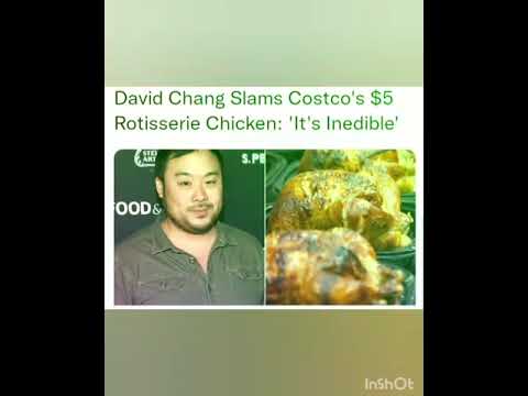 David Chang Slams Costco's $5 Rotisserie Chicken: 'It's Inedible'