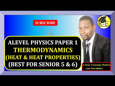 006 – ALEVEL PHYSICS PAPER 1 | THERMODYNAMICS | HEAT & HEAT PROPERTIES | 510/1