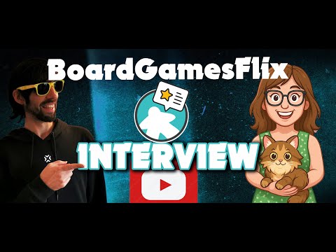 Tout savoir sur BoardGamesFlix - Retrouvez tout le Youtube Ludique Francophone !