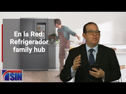 EN LA RED: Refrigerador family hub