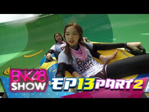 BNK48 SHOW EP13 (Director's Cut) Break02