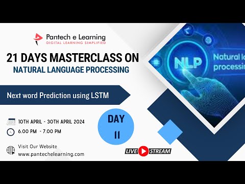 Day 11  –  Next word Prediction using LSTM