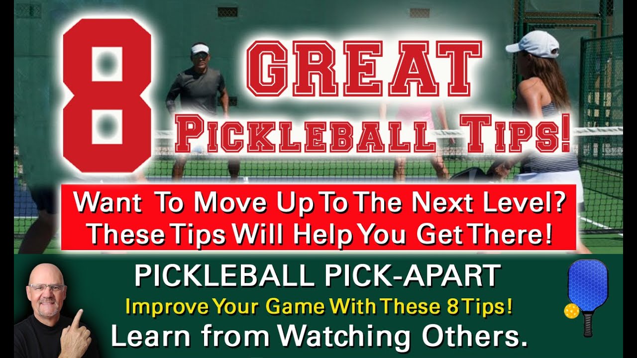 Pickleball! 8 GREAT Tips To Help Make You A Better Pickleball Player! Learn By Watching Others!