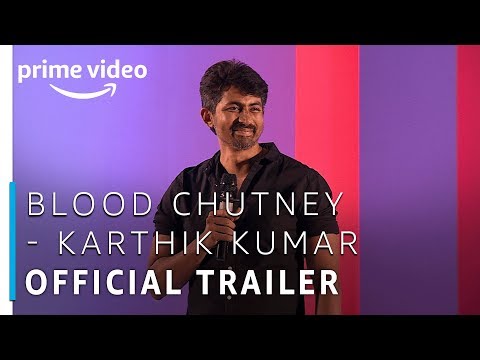 Karthik Kumar - Blood Chutney'