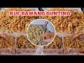 TANPA CETAKANKUE KERING BAWANG GUNTING RENYAH GURIH BIKINYA MUDAH BAHAN EKONOMIS KUE KERING 2024