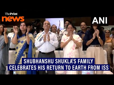 Group Captain Shubhanshu Shukla's family celebrates his return to earth from ISS
