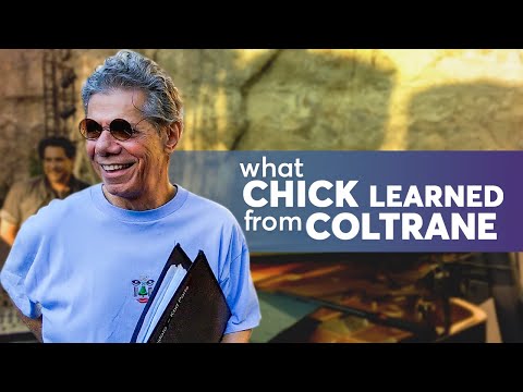 Chick Corea | Behind the Scenes: What Chick Learned from Coltrane