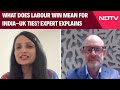 UK Polls 2024 | What Does A Labour Victory Mean For India-UK Ties? UK-India Business Expert Explains