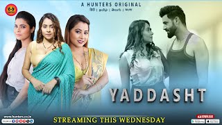 YADDASHT (2023) Hunters App Hindi Web Series Trailer Video HD