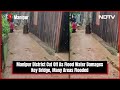 Manipur Rains | Manipur District Cut Off As Flood Water Damages Key Bridge, Many Areas Flooded  - 01:03 min - News - Video