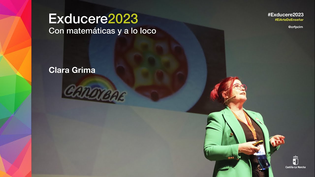 #EXDUCERE2023 - Con matemáticas y a lo loco (Clara Grima)