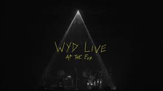 Inner Wave - WYD Live At The Fox