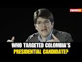 Who Targeted Colombia’s Presidential Candidate? Inside the Assassination Attempt | NewsX