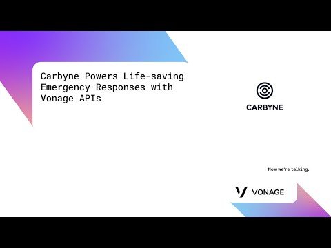 Carbyne powers life-saving emergency responses with Vonage APIs