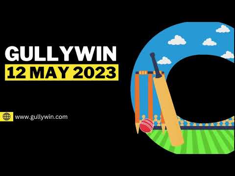 Gullywin - 12 May 2023 Matches - MI vs GT | Ireland vs Bangladesh | Bangladesh Women vs Sri Lanka Women