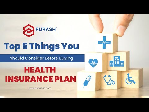 Top 5 Things You Should Consider Before Buying Health Insurance Plan