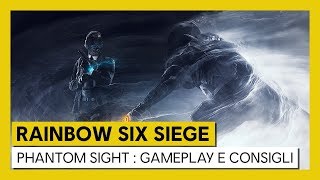 Tom Clancy’s Rainbow Six Siege – Phantom Sight : Gameplay e suggerimenti