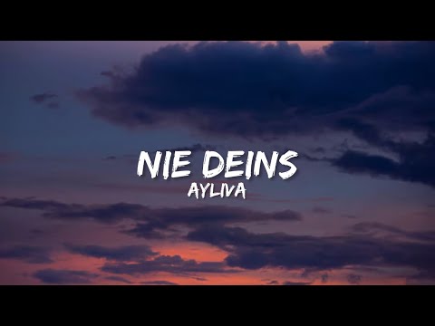 Ayliva - Nie deins (Lyrics)