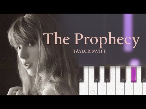 Taylor Swift - The Prophecy | Piano Tutorial