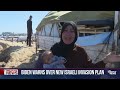 Biden tells Netanyahu Rafah incursions should not go ahead without plan to ensure civilians’ safety  - 02:16 min - News - Video