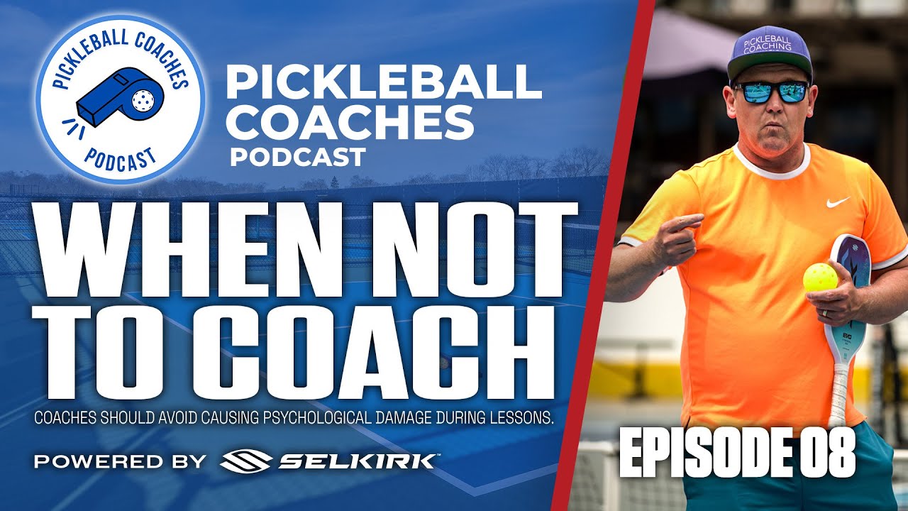 When NOT to Coach: Silence, Ball Machines, Player Anxiety & Burnout 🏓 | Pickleball Coaches Podcast