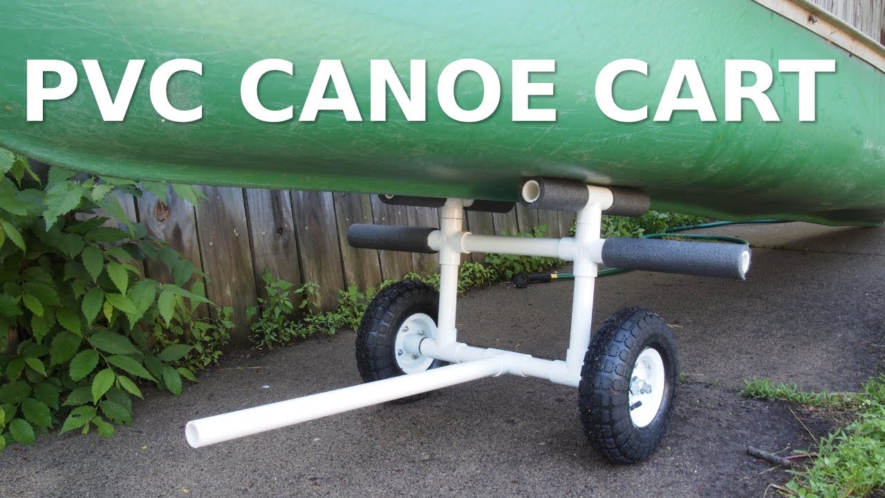 Diy Pvc Canoe Kayak Cart Youtube