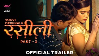 Rasili Part 2 (2023) Voovi App Hindi Web Series Trailer
