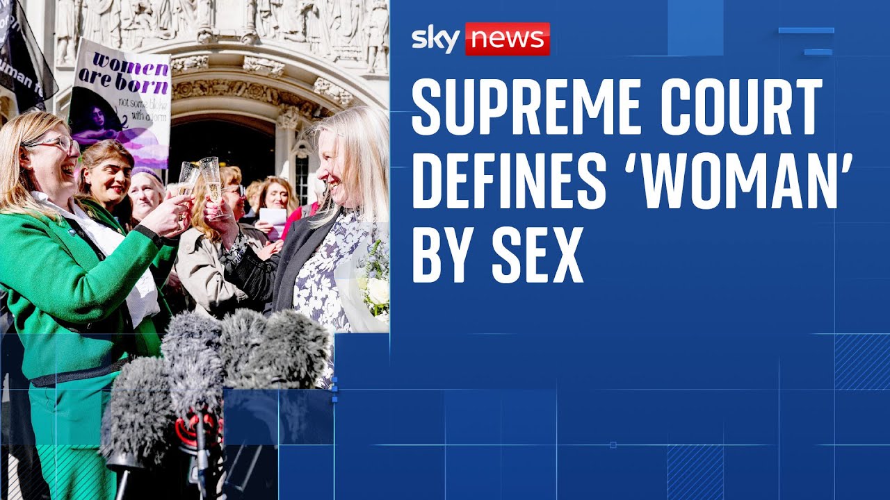 Supreme Court rules legal definition of 'woman' is based on biological sex