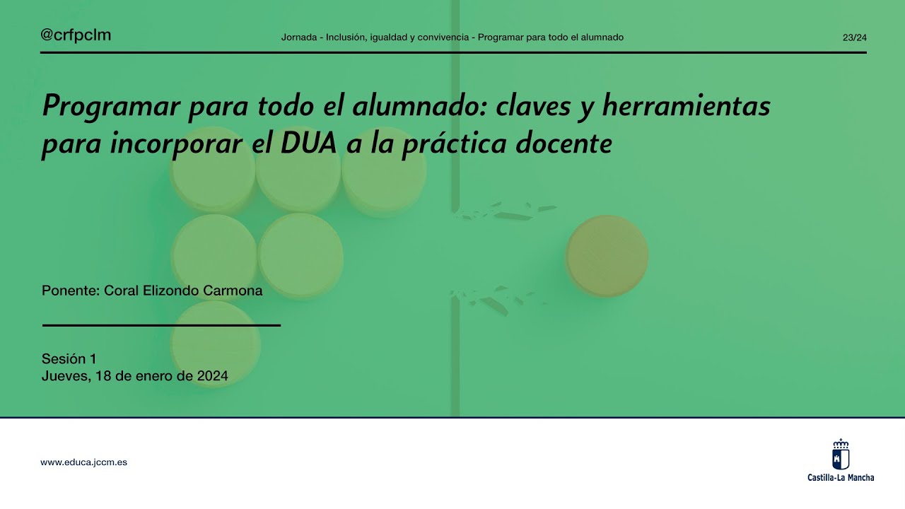 #Curso_CRFPCLM: Programar para todo el alumnado: Claves y herramientas para incorporar el DUA - S1