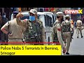 Police Nabs 3 Terrorists In Bemina, Srinagar | Recovers 2 Pistols And Other Ammunition | NewsX