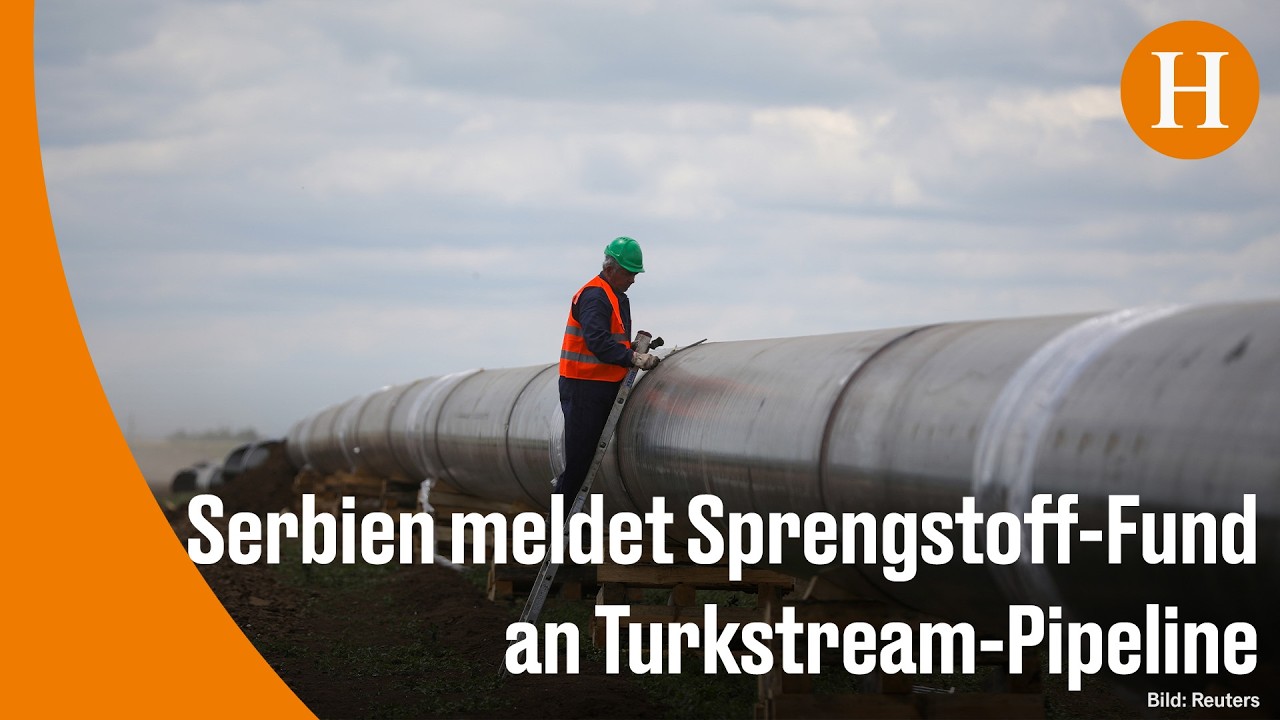 Serbien: Sprengstoff-Fund an Pipeline nach Ungarn – Russland beschuldigt Ukraine