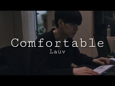 Lauv - Comfortable (Lyrics) | ARV