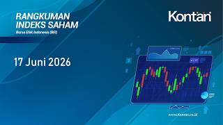 IHSG Memerah Hari Ini (17 Juni 2026)