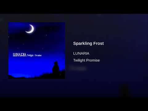 Sweden New Age Music - LUNARIA - 04 - Sparkling Frost (Official Audio)